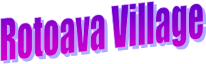 Rotoava Village